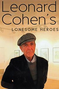 leonard cohen's lonesome heroes